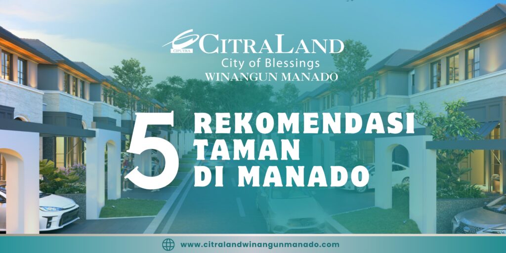 5 Rekomendasi Taman di Manado