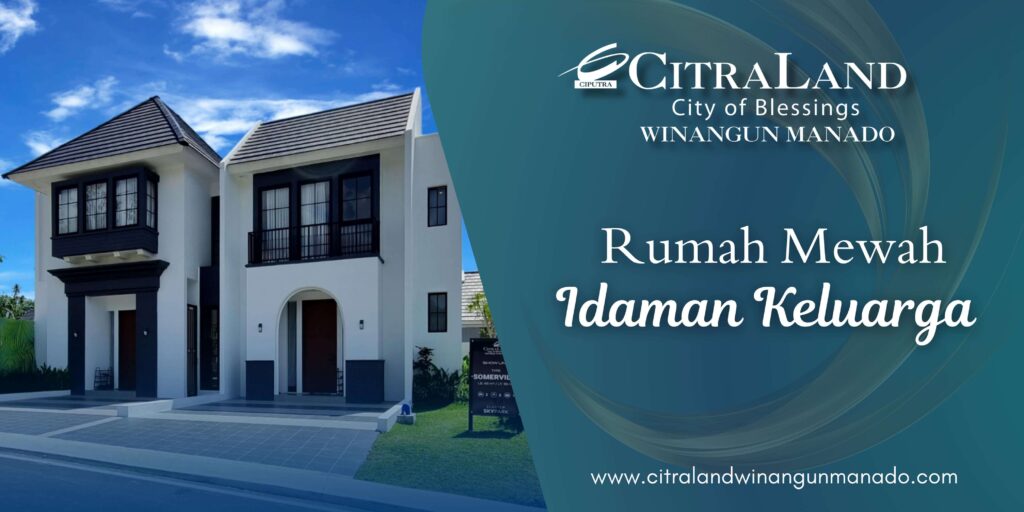 Rumah Mewah Idaman Keluarga