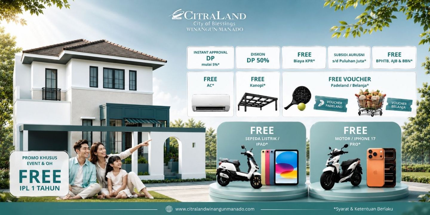 Promotional banner for Citraland Manado showing a modern two‑story house, a smiling family on the lawn, and prize icons such as appliances and gadgets in the foreground.